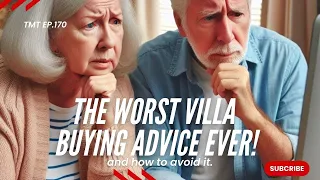 Shocking Advice - What NOT to Do When Buying a Spanish Villa. Two Minute Tuesday ep.170