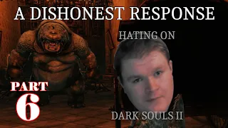 RE: "RE: 'In Defense of Dark Souls 2'" - Objectivity