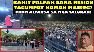 BAKIT PALPAK SARA RESIGN AT TAGUMPAY ANG MAISUG RALLY? MGA TALUNAN NAKIKIPAG-ALYANSA NA KAY PBBM!