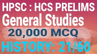 HPSC HCS Prelims exam I General Studies 20,000 MCQ Series I History Part 21/60
