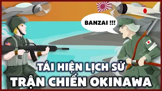 Tái Hiện Lịch Sử Trận Chiến Okinawa (1945) - Cuộc Đổ Bộ Đẫm Máu Của Thế  Chiến II