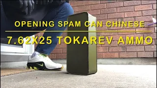 Opening a spam can of Chinese 7.62X25 surplus ammo