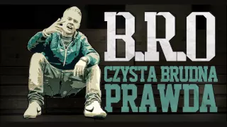 B.R.O - Czysta Brudna Prawda (Prod. Euri, El Shiwo) - P(j)entak Diss