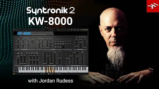 Jordan Rudess plays the KW-8000 modern virtual synthesizer from Syntronik 2