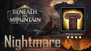 Beneath the Mountain - The Architect Achievement [Nightmare]
