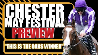 Chester May Festival Preview | Horse Racing Tips | Next Gen Racing