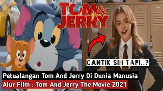 PETUALANGAN EPIC TOM AND JERRY DI DUNIA NYATA - Alur Cerita Film Tom And Jerry 2021