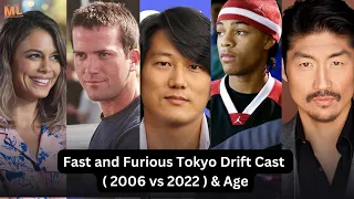 Fast and Furious Tokyo Drift [2006] Cast Then And Now [2022]