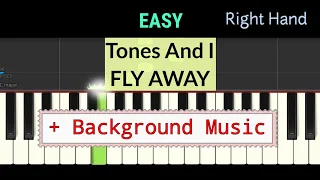 Tones And I - FLY AWAY - piano easy for one hand