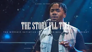 The Story I'll Tell (Live) | The Worship Initiative ft. Trenton Bell & Dinah Wright