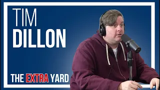 Tim Dillon - The Extra Yard