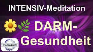 Intensiv-Meditation "Darm-Gesundheit"