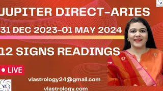 Jupiter Gets Direct in Aries 31 December 2023 / 12 Signs Readings / by VL #jupiterdirect #aries