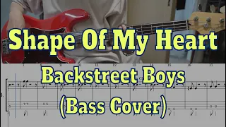 Backstreet Boys - Shape Of My Heart(Bass cover + Tabs)