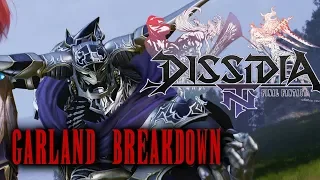 GARLAND BREAKDOWN!!: Dissidia Final Fantasy NT