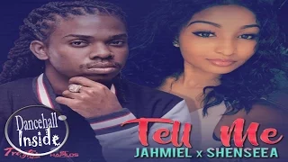 Jahmiel X Shenseea - Tell Me (It Ago Work?) January 2017