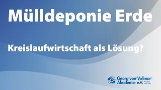 Online-Veranstaltung: Mülldeponie Erde: Kreislaufwirtschaft als Lösung? Diskussion vom 21.05.2021