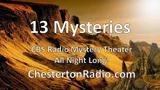 13 Mysteries - CBS Radio Mystery Theater - All Night