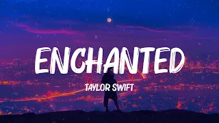 Taylor Swift - Enchanted (Lyrics) | Taylor Swift, One Direction, Alan Walker (MIX LYRICS)