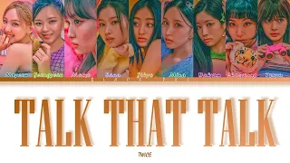 TWICE (트와이스)  – "TALK THAT TALK" Türkçe Alt Yazılı [Color Coded/Han/Rom]