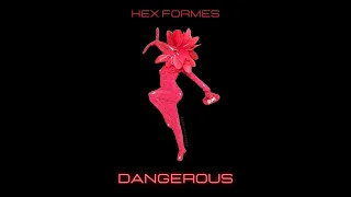 hex formes - dangerous (Depeche Mode cover)