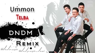 Ummon - Telba (DNDM Remix va DNDM family ) 2021