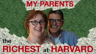 My Parents: The Richest at Harvard