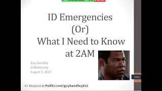 ID Emergencies (What you need to  know at 2 AM) -- Guy Handley, MD