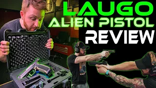 Gun Review | The LAUGO ALIEN PISTOL HAS LANDED!