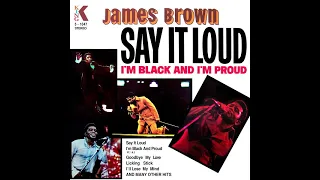 James Brown Say It Loud   I'm Black And I'm Proud Pt