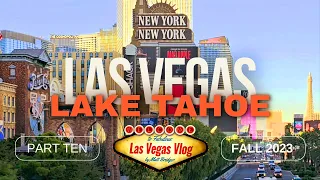 Las Vegas Vlog: Vegas / Tahoe (08/10/23 - 18/10/23) Part Ten (Final Part)