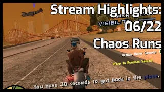 Stream Highlights: 06/22 Chaos Runs