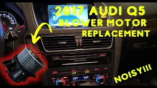 Audi Q5 Blower motor replacement!! (Super Noisy!)