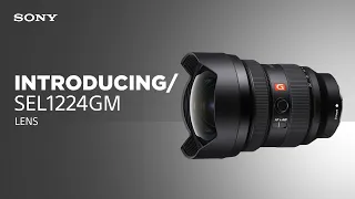 Introducing the Sony SEL1224GM lens