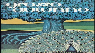 Grosso Autunno-S/t 1976 Full Album- Rare Italian Folk Prog