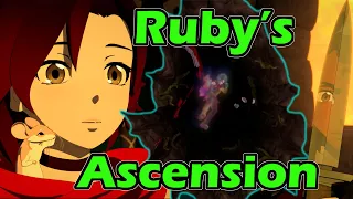 Ruby's Little guide through her Ascension | RWBY Theory/Discussion