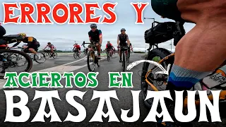 ❌ Errores y ✅ aciertos en BASAJAUN 2023 | CICLISMO de ULTRADISTANCIA