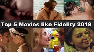 Top 5 Movies like Fidelity