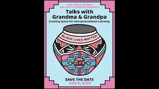 Talks with Grandma and Grandpa: Creating Space for Intergenerational Learning