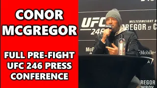 Conor McGregor UFC 246 Full Pre-Fight Press Conference