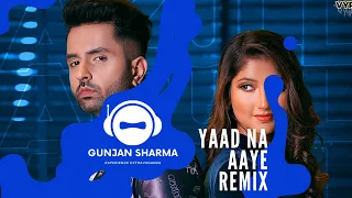 Yaad Na Aaye Remix | Gunjan Sharma | Akull | Angel Rai | Mellow D, Dhruv Yogi | Club Mix |