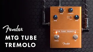 Introducing the MTG Tube Tremolo Pedal | Effects Pedals | Fender