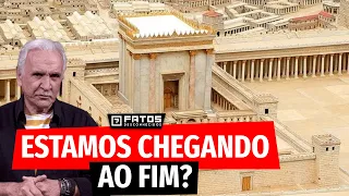 Está acontecendo! A chegada do Terceiro Templo está próxima