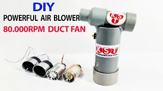 DIY Powerful Air Blower mini using 16v 80.000Rpm Ducted Fan and PVC pipe