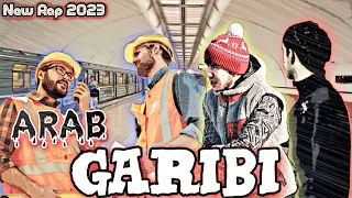 Arab - Гариби New Rap 2023 Garibi