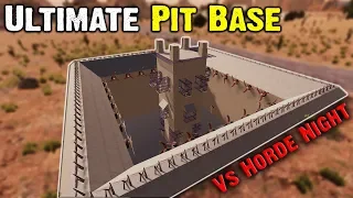 7 Days To Die - Ultimate Working Pit Base Vs Day 147 - Alpha 18