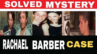 What happened to rachel barber | rachel barber case solved mystery |DK WORLD TAMIL|