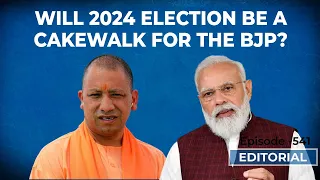 Editorial with Sujit Nair: Will 2024 Elections Be  A Cakewalk For BJP?| UP Elections 2022