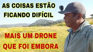 MEU DRONE INFELIZMENTE NO PRIMEIRO VOO DE TESTE FOI EMBORA, NÃO TEVE NADA QUE EU PODESSE FAZER.