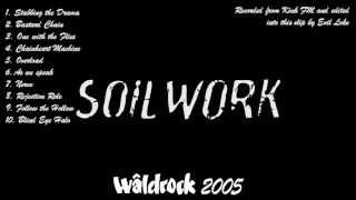 Soilwork - Wâldrock Festival, Burgum, Holland 04-06-2005 [Soundboard recording]